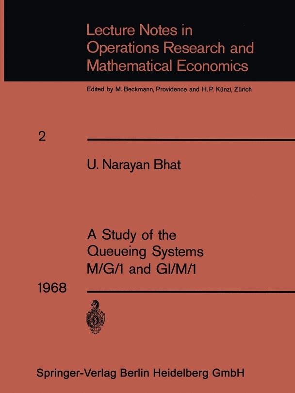 Front cover_A Study of the Queueing Systems M/G/1 and GI/M/1