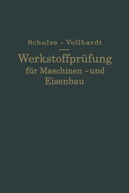 Werkstoffprüfung Für Maschinen- Und Eisenbau image number 0