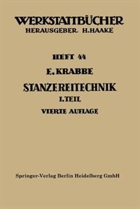 Stanzereitechnik: Erster Teil. Begriffe, Technologie Des Schneidens. Die Stanzerei image number 0