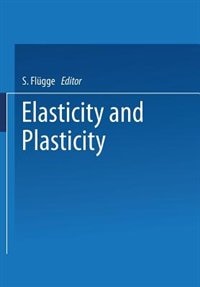 Elasticity and Plasticity / Elastizität und Plastizität