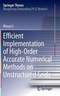 Front cover_Efficient Implementation of High-Order Accurate Numerical Methods on Unstructured Grids