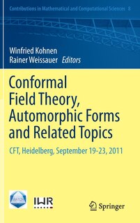 Front cover_Conformal Field Theory, Automorphic Forms and Related Topics
