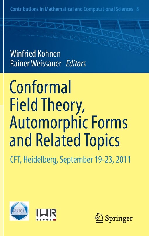 Front cover_Conformal Field Theory, Automorphic Forms and Related Topics