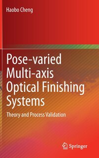 Front cover_Pose-varied Multi-axis Optical Finishing Systems