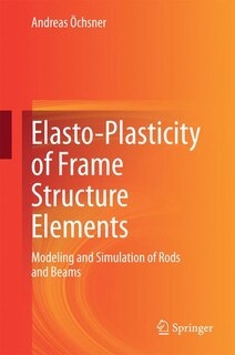 Front cover_Elasto-Plasticity of Frame Structure Elements