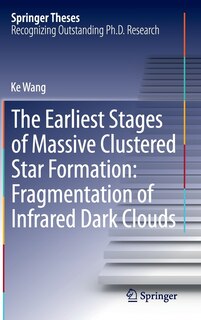 Front cover_The Earliest Stages Of Massive Clustered Star Formation
