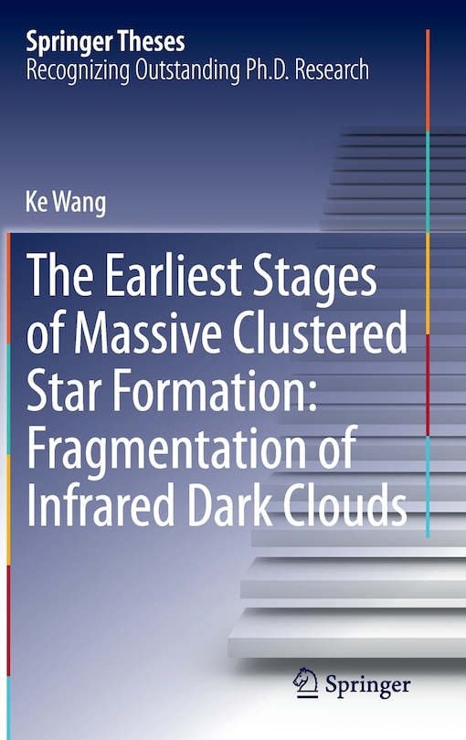 Front cover_The Earliest Stages Of Massive Clustered Star Formation