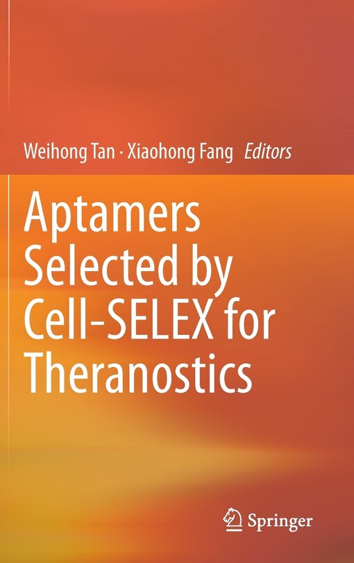 Front cover_Aptamers Selected by Cell-SELEX for Theranostics