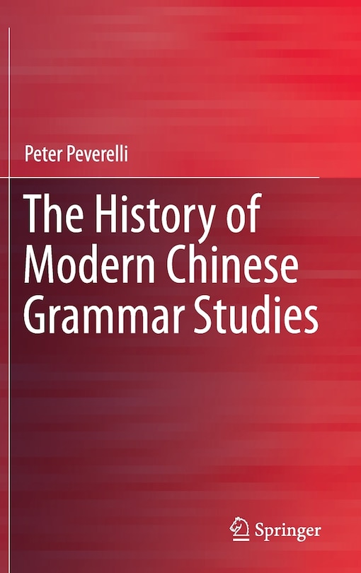 Couverture_The History of Modern Chinese Grammar Studies