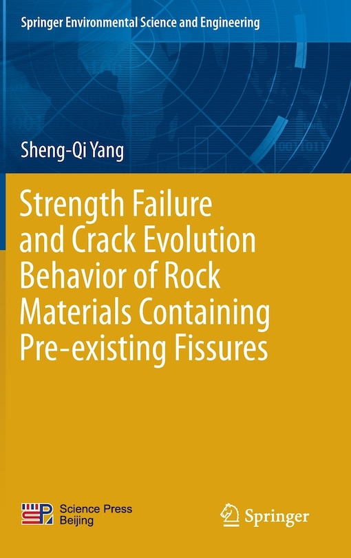 Couverture_Strength Failure and Crack Evolution Behavior of Rock Materials Containing Pre-existing Fissures