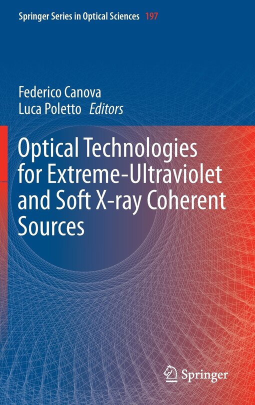 Front cover_Optical Technologies for Extreme-Ultraviolet and Soft X-ray Coherent Sources