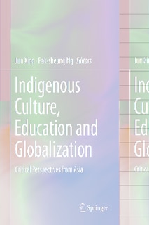 Front cover_Indigenous Culture, Education and Globalization