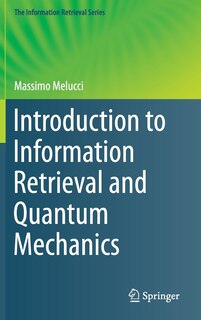 Couverture_Introduction to Information Retrieval and Quantum Mechanics