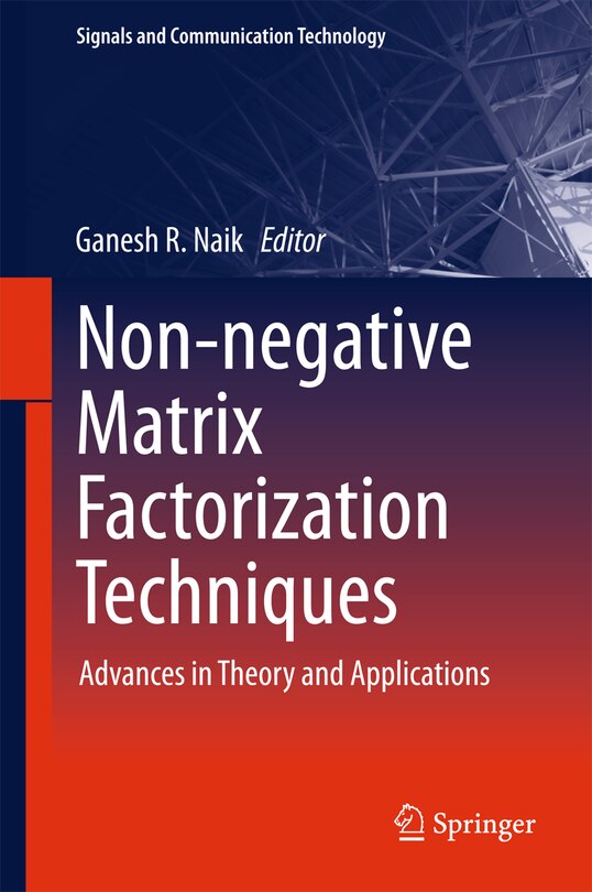 Front cover_Non-negative Matrix Factorization Techniques