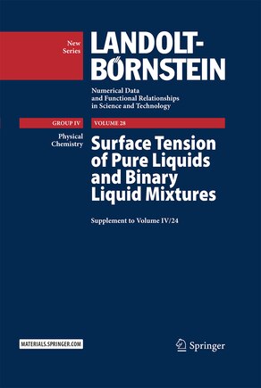 Surface Tension Of Pure Liquids And Binary Liquid Mixtures: Supplement To Volume Iv/24