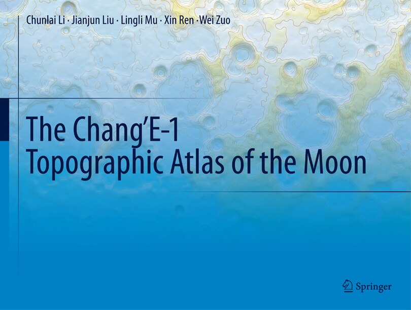 Front cover_The Chang'E-1 Topographic Atlas of the Moon