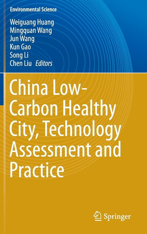 Couverture_China Low-carbon Healthy City, Technology Assessment And Practice