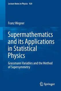 Front cover_Supermathematics and its Applications in Statistical Physics