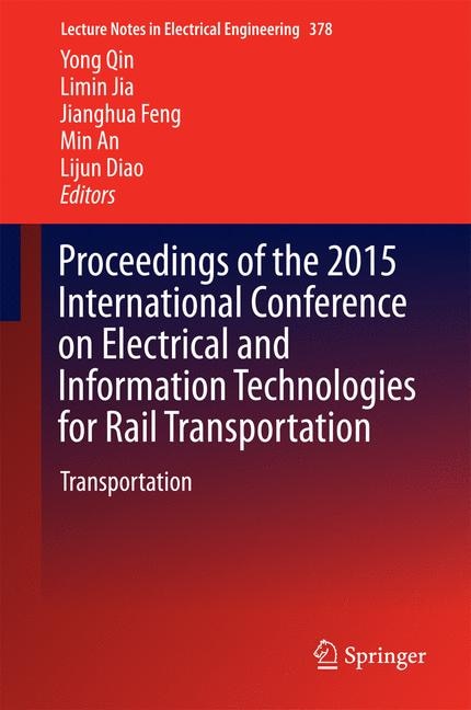 Front cover_Proceedings of the 2015 International Conference on Electrical and Information Technologies for Rail Transportation