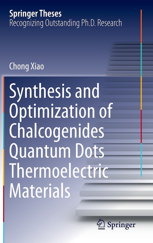 Front cover_Synthesis And Optimization Of Chalcogenides Quantum Dots Thermoelectric Materials