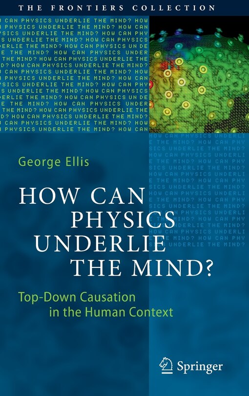 Front cover_How Can Physics Underlie The Mind?
