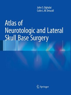 Front cover_Atlas Of Neurotologic And Lateral Skull Base Surgery