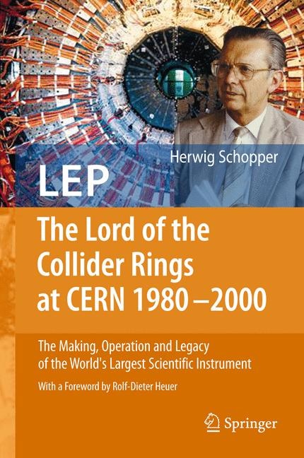 Front cover_Lep - The Lord Of The Collider Rings At Cern 1980-2000