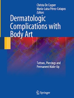 Couverture_Dermatologic Complications With Body Art
