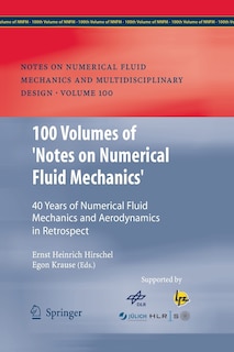 Front cover_100 Volumes of 'Notes on Numerical Fluid Mechanics'