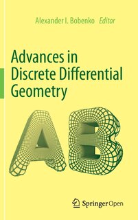 Front cover_Advances In Discrete Differential Geometry