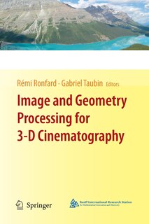 Front cover_Image And Geometry Processing For 3-d Cinematography