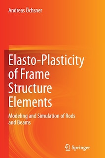 Front cover_Elasto-plasticity Of Frame Structure Elements