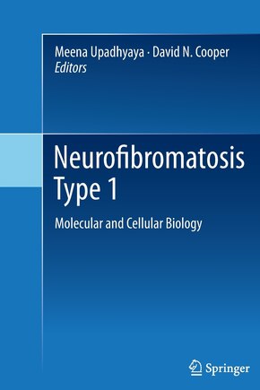 Neurofibromatosis Type 1: Molecular And Cellular Biology