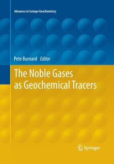 Front cover_The Noble Gases As Geochemical Tracers