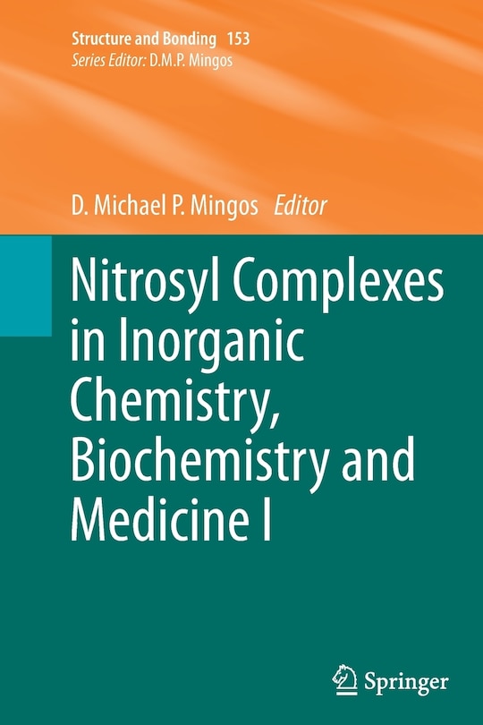Couverture_Nitrosyl Complexes In Inorganic Chemistry, Biochemistry And Medicine I