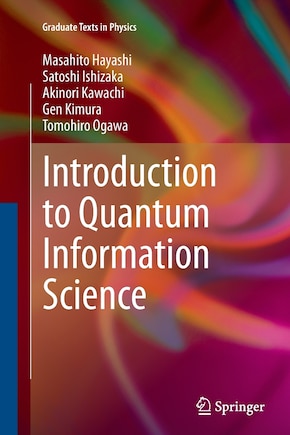 Introduction To Quantum Information Science