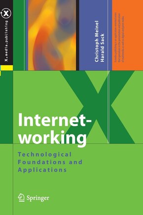 Internetworking: Technological Foundations And Applications