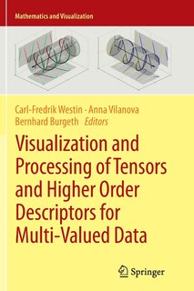 Couverture_Visualization And Processing Of Tensors And Higher Order Descriptors For Multi-valued Data