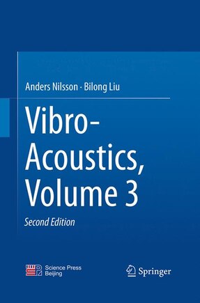 Vibro-acoustics, Volume 3