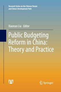 Public Budgeting Reform In China: Theory And Practice