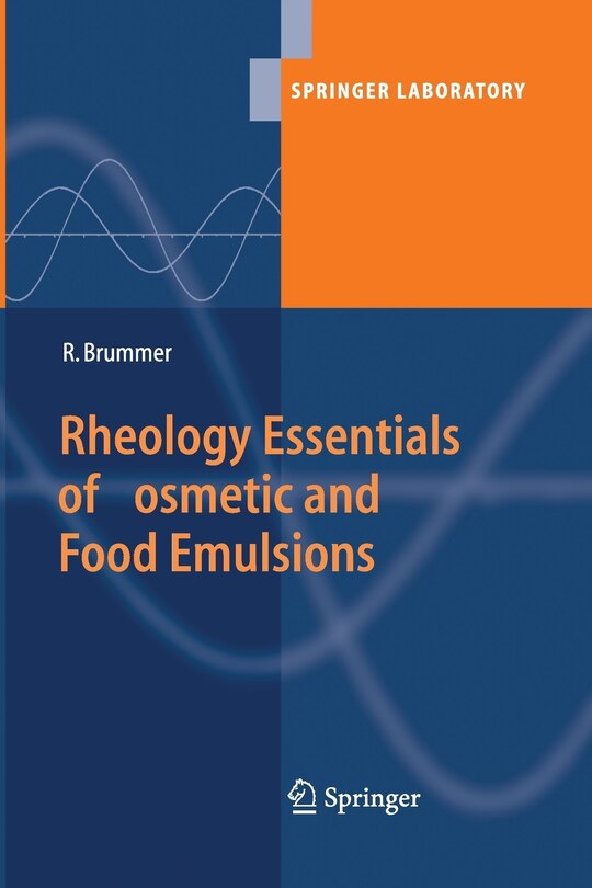 Front cover_Rheology Essentials Of Cosmetic And Food Emulsions