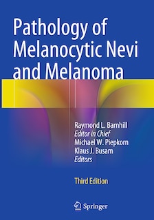 Front cover_Pathology Of Melanocytic Nevi And Melanoma