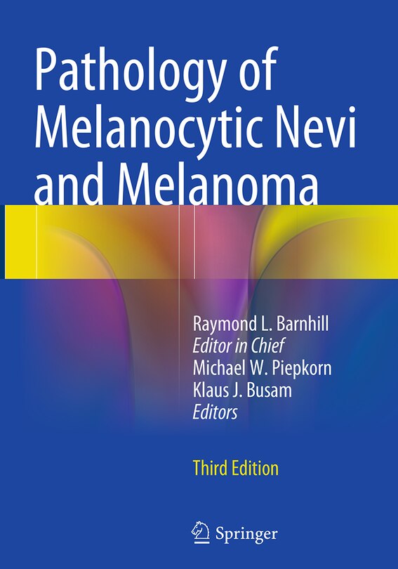 Front cover_Pathology Of Melanocytic Nevi And Melanoma