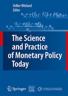 Couverture_The Science And Practice Of Monetary Policy Today