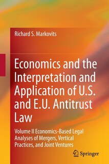 Front cover_Economics And The Interpretation And Application Of U.s. And E.u. Antitrust Law