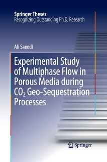 Couverture_Experimental Study Of Multiphase Flow In Porous Media During Co2 Geo-sequestration Processes