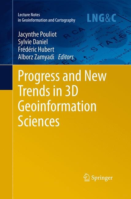 Progress And New Trends In 3d Geoinformation Sciences