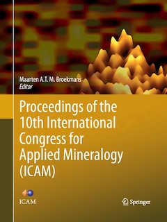 Front cover_Proceedings Of The 10th International Congress For Applied Mineralogy (icam)