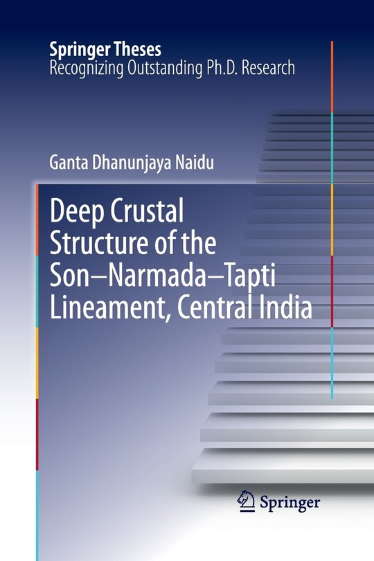 Couverture_Deep Crustal Structure Of The Son-narmada-tapti Lineament, Central India