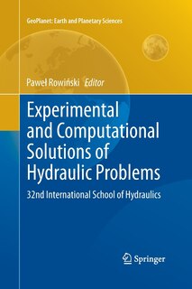 Couverture_Experimental And Computational Solutions Of Hydraulic Problems